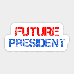 Future President Sticker